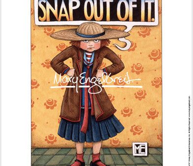 Snap Out Of It Fine Art Print For Sale