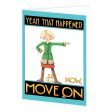 Move On Greeting Card on Sale