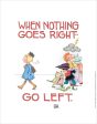 Go Left Fine Art Print Discount