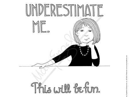 Underestimate Me Fine Art Print Cheap