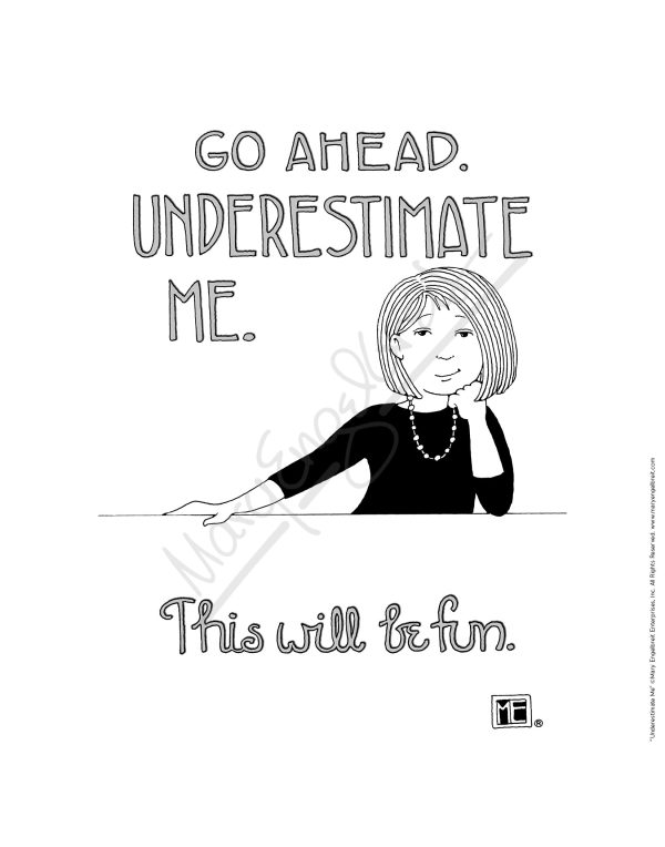 Underestimate Me Fine Art Print Cheap