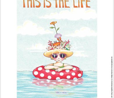 This Is The Life Fine Art Print For Sale