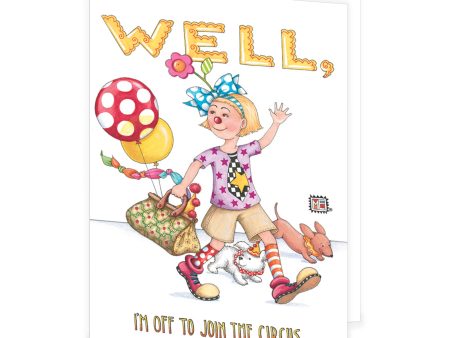 Off To Join Circus Greeting Card Fashion